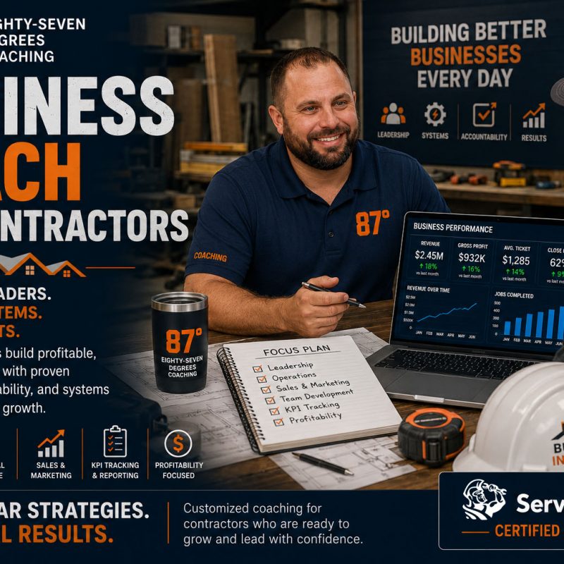 Business Coach for Contractors Grow Your Contracting Business Eighty-Seven Degrees Coaching