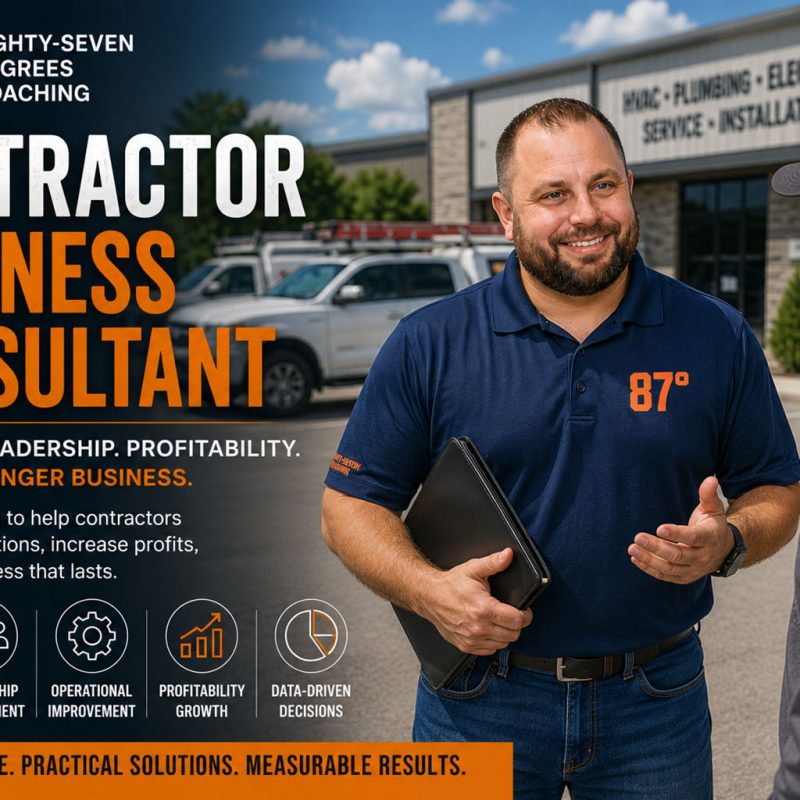 Contractor Business Consultant Expert Consulting for Contractors Eighty-Seven Degrees Coaching